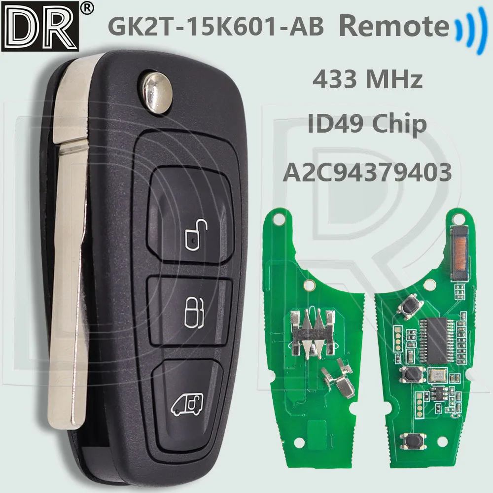 DR ID49 433MHz GK2T-15K601-AB Flip Car Remote Key A2C94379403 For Ford Transit Custom Tourne Transit 2016 2017 2018 2019 2020
DR ID49 433MHz GK2T-15K601-AB Flip Car Remote Key A2C94379403 For Ford Transit Custom Tourne Transit 2016 2017 2018 2019 2020
