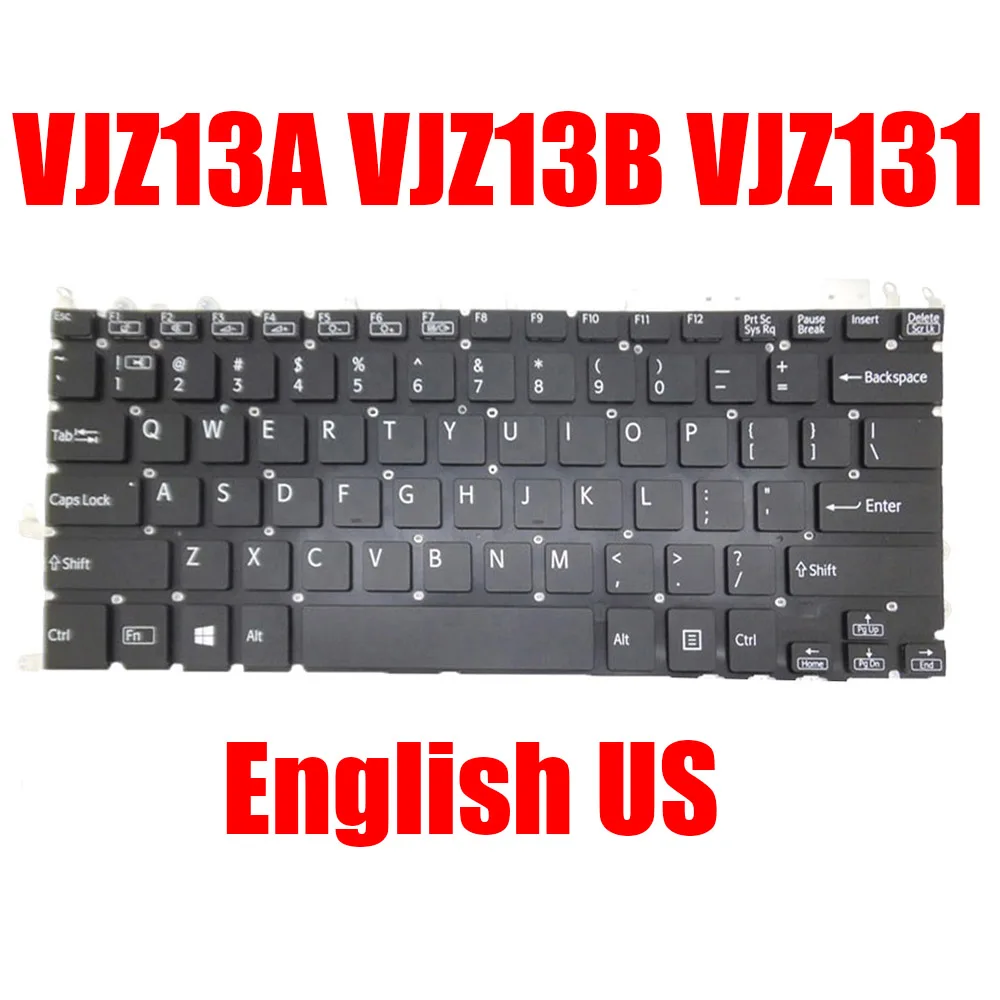 Laptop Keyboard For VAIO Z VJZ13A VJZ13B VJZ131 English US Black Without Backlit New
Laptop Keyboard For VAIO Z VJZ13A VJZ13B VJZ131 English US Black Without Backlit New