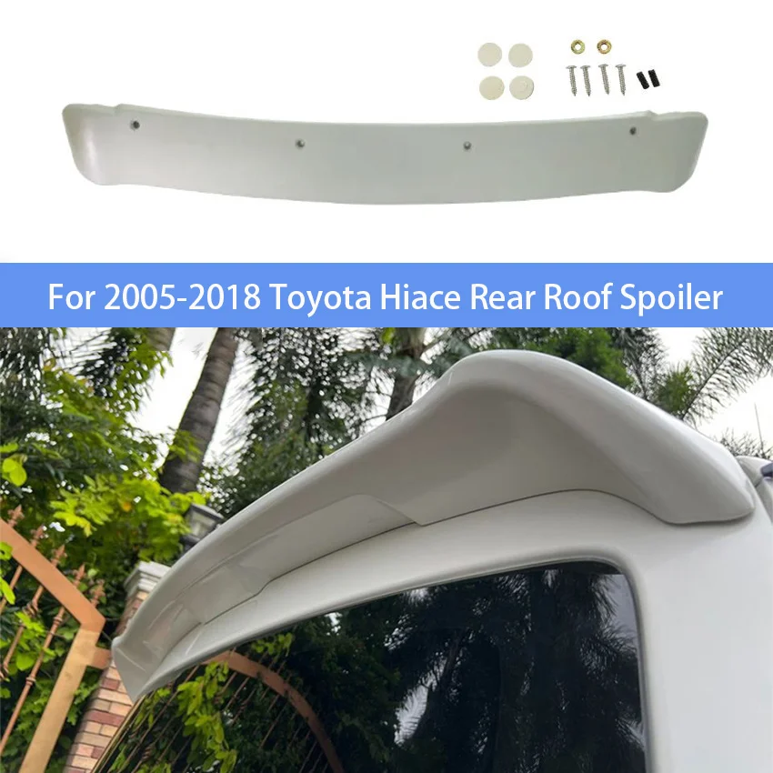 For 2005-2018 Toyota Hiace ABS Plastic Car Rear Roof Trunk Lid Car Spoiler Wings Exterior Tuning Accessories
For 2005-2018 Toyota Hiace ABS Plastic Car Rear Roof Trunk Lid Car Spoiler Wings Exterior Tuning Accessories