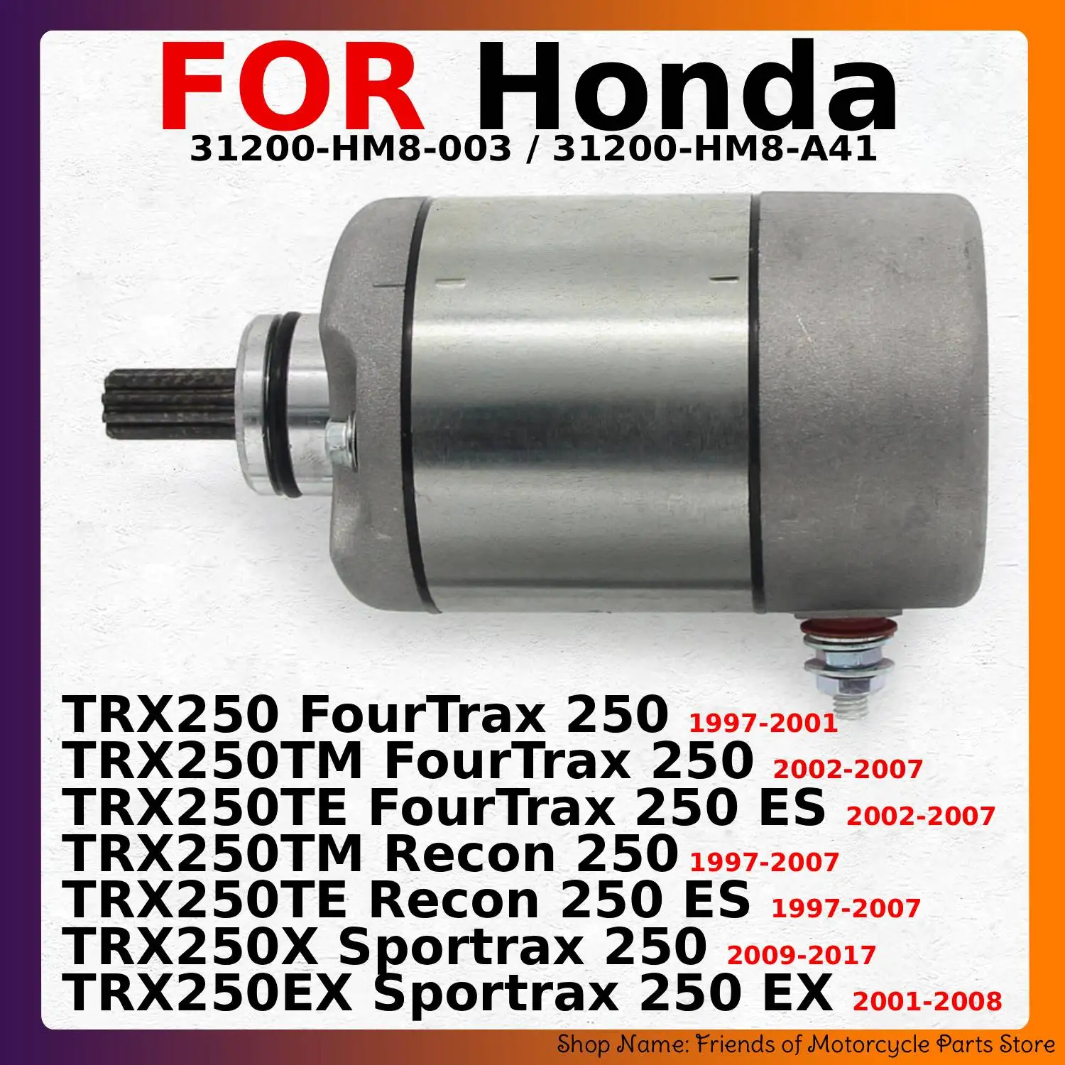 Motorcycle Starter Motor For Honda TRX250 TRX250TM TRX250TE FourTrax TRX250X TRX250EX Sportrax 31200-HM8-003 31200-HM8-A41 Moto
Motorcycle Starter Motor For Honda TRX250 TRX250TM TRX250TE FourTrax TRX250X TRX250EX Sportrax 31200-HM8-003 31200-HM8-A41 Moto