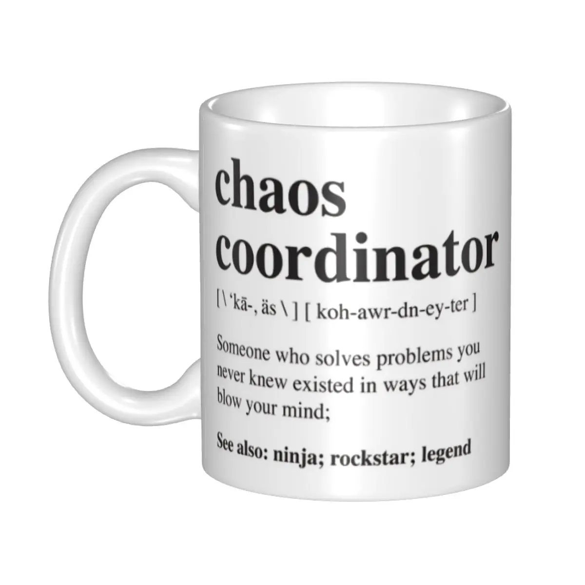 Custom Chaos Coordinator Mugs DIY Ceramic Tea Milk Coffee Cups
Custom Chaos Coordinator Mugs DIY Ceramic Tea Milk Coffee Cups