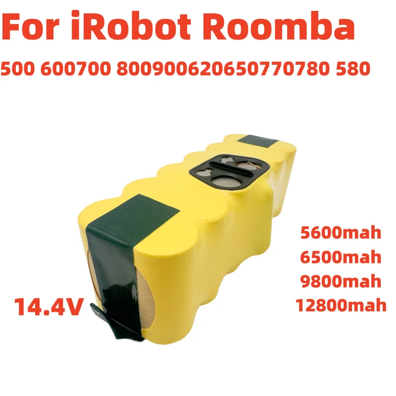 Battery For iRobot Roomba 14.4V 6800mAh Battery For iRobot Roomba 500 600 700 800 900 series 620 650 770 580 Vacuum Cleaner
Battery For iRobot Roomba 14.4V 6800mAh Battery For iRobot Roomba 500 600 700 800 900 series 620 650 770 580 Vacuum Cleaner