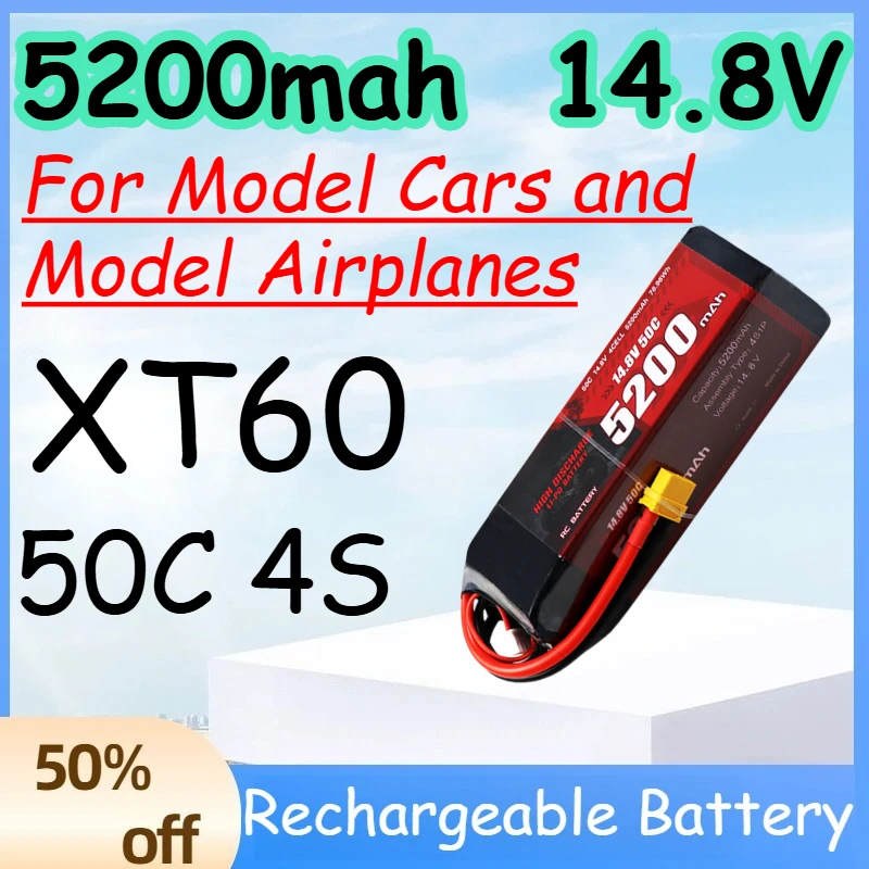 5200mah 4S 14.8V 50C Replace Rechargeable Lipo Battery for Model Cars and Model Airplanes Battery with XT60 Plug
5200mah 4S 14.8V 50C Replace Rechargeable Lipo Battery for Model Cars and Model Airplanes Battery with XT60 Plug