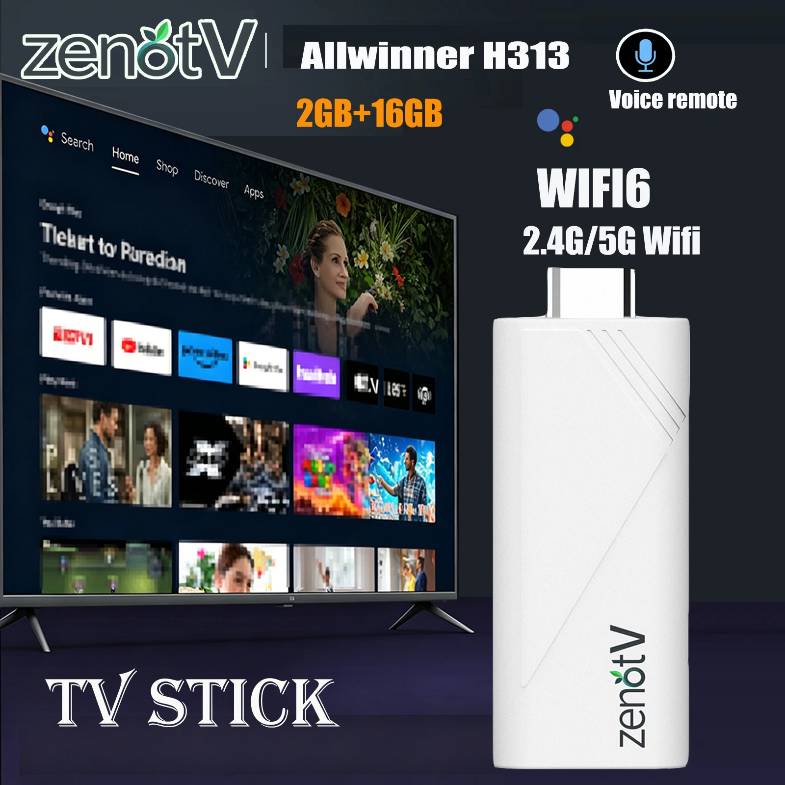 ZENOTV Android TV Stick Allwinner H313 4K 2.4G 5G Wifi 3D Voice Remote 16GB
ZENOTV Android TV Stick Allwinner H313 4K 2.4G 5G Wifi 3D Voice Remote 16GB
