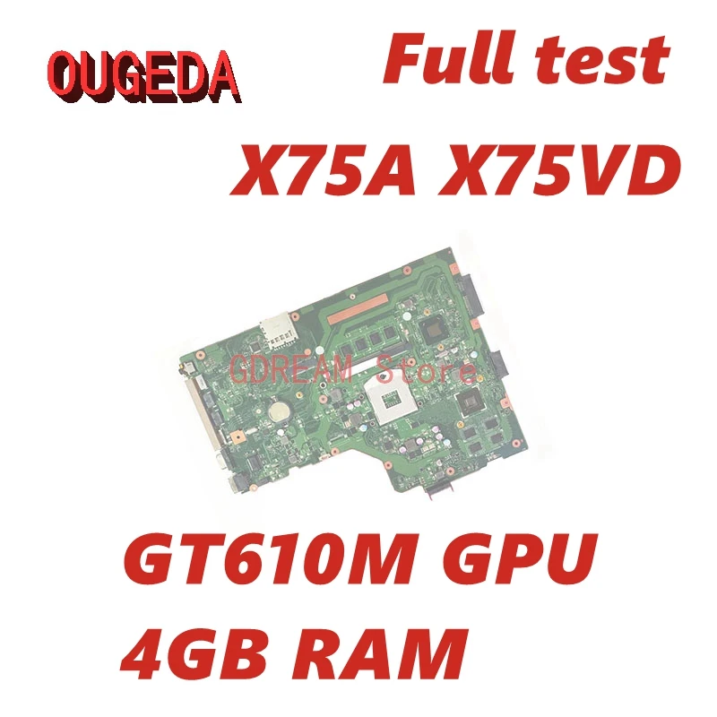 OUGEDA X75A Laptop Motherboard For ASUS X75A X75VD Notebook Mainboard GT610M GPU 4GB RAM Full test
OUGEDA X75A Laptop Motherboard For ASUS X75A X75VD Notebook Mainboard GT610M GPU 4GB RAM Full test