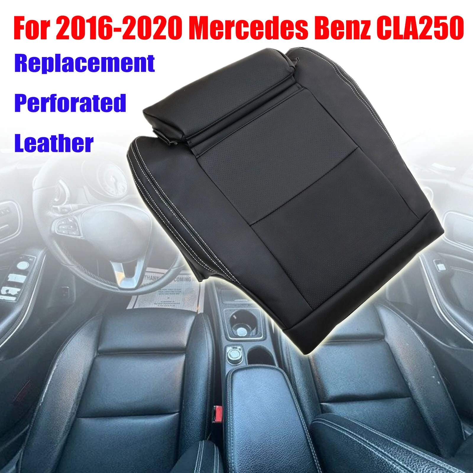 For 2016 2017 2018 2019 2020 Mercedes Benz CLA250 Driver Bottom Black Seat Cover Replacement For Perforated Leather Seat Cover
For 2016 2017 2018 2019 2020 Mercedes Benz CLA250 Driver Bottom Black Seat Cover Replacement For Perforated Leather Seat Cover