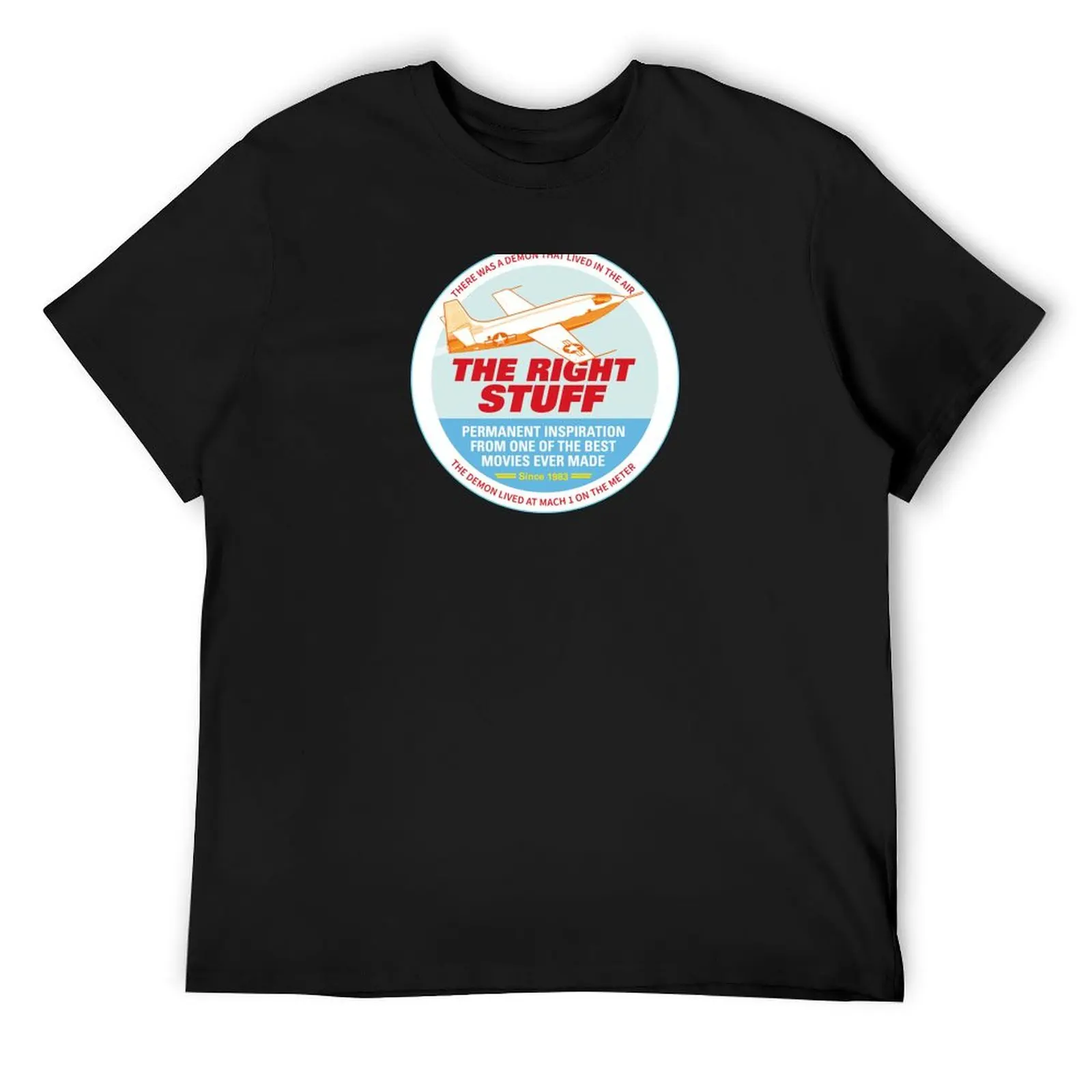 The Right Stuff T-Shirt graphics hippie clothes korean fashion anime stuff fitted t shirts for men 
The Right Stuff T-Shirt graphics hippie clothes korean fashion anime stuff fitted t shirts for men