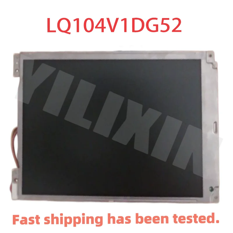 100% Original 10.4 Inch Test LCD SCREEN LQ104V1DG52
100% Original 10.4 Inch Test LCD SCREEN LQ104V1DG52