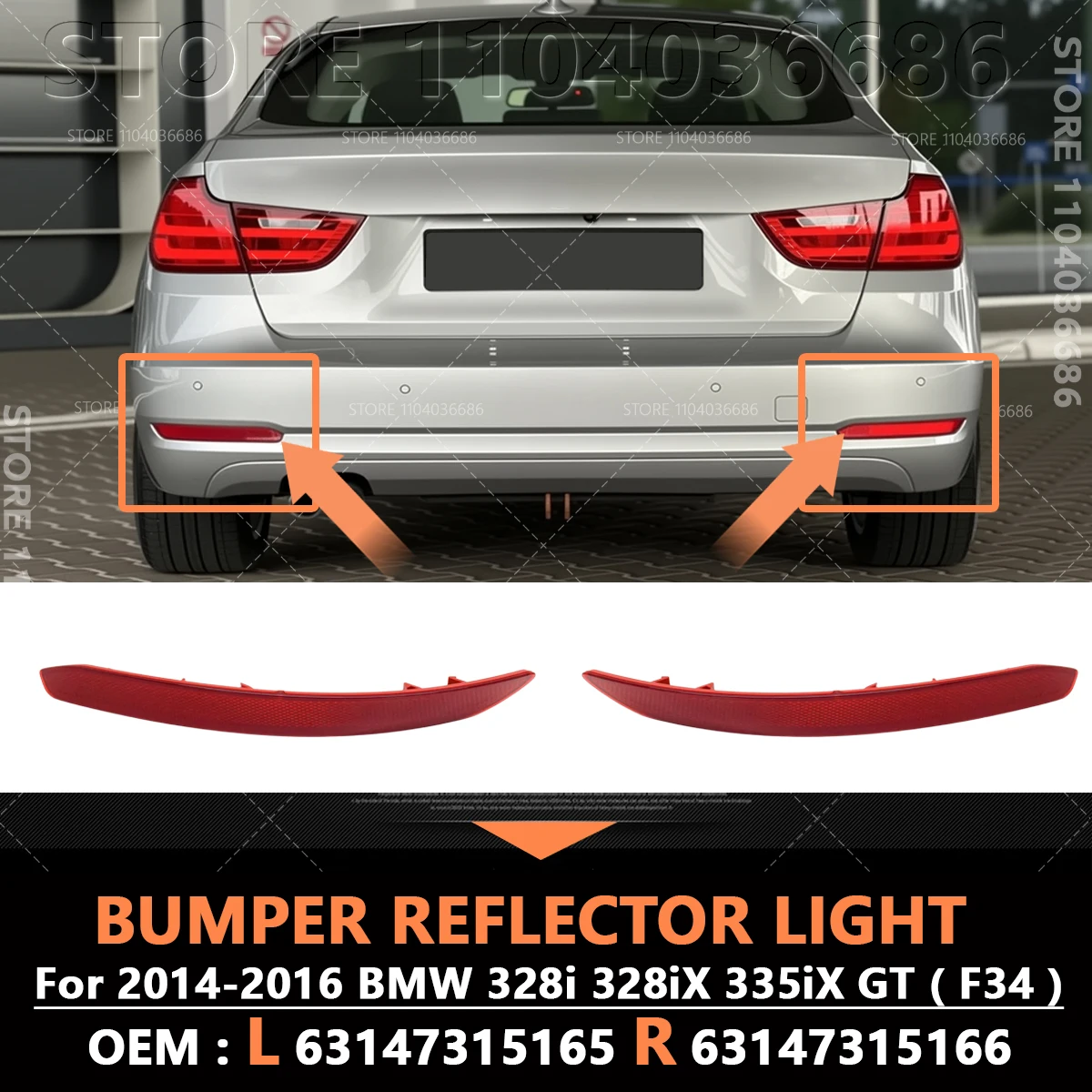 For 2014-2016 BMW 328i 328iX 335iX GT (F34) Rear Bumper Reflector Light Brake Lamp 63147315165 63147315166
For 2014-2016 BMW 328i 328iX 335iX GT (F34) Rear Bumper Reflector Light Brake Lamp 63147315165 63147315166