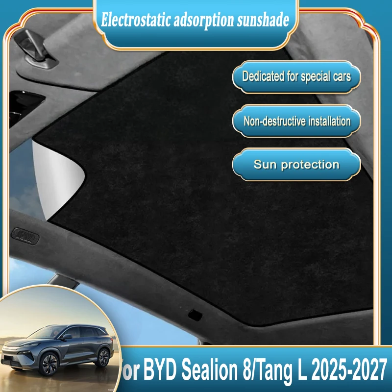 For BYD Sealion 8 Tang L 2025 2026 Vehicle Camping Sunscreen Car Electrostatic Suede Sunshade Glass Protection Car Sunroof Parts
For BYD Sealion 8 Tang L 2025 2026 Vehicle Camping Sunscreen Car Electrostatic Suede Sunshade Glass Protection Car Sunroof Parts