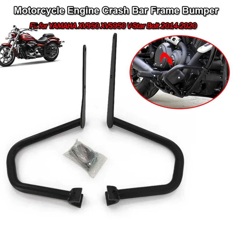 For YAMAHA V Star Bolt XV 950 XVS950 2014 2015 2016 2017 2018 2019 2020 Engine Guards Bumper Crash Bar Falling Protector XVS 950
For YAMAHA V Star Bolt XV 950 XVS950 2014 2015 2016 2017 2018 2019 2020 Engine Guards Bumper Crash Bar Falling Protector XVS 950