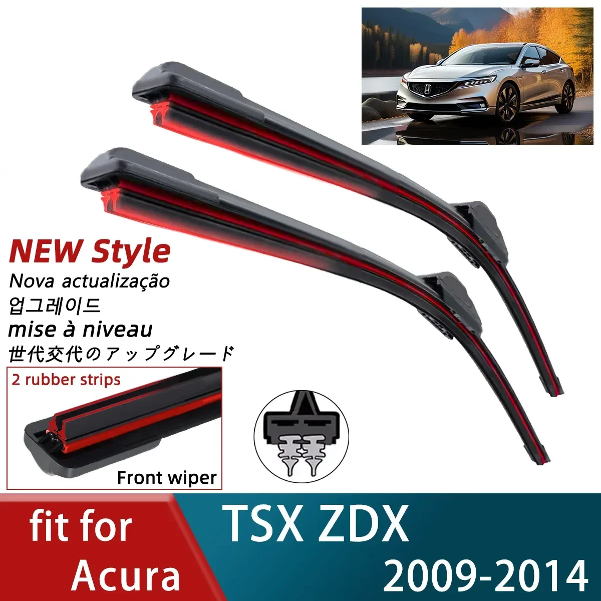 Double Rubber Car Wiper for Acura TSX ZDX Front Wiper Blades Brushes Cutter Accessories Windscreen Part Wipers Accessories 2014
Double Rubber Car Wiper for Acura TSX ZDX Front Wiper Blades Brushes Cutter Accessories Windscreen Part Wipers Accessories 2014