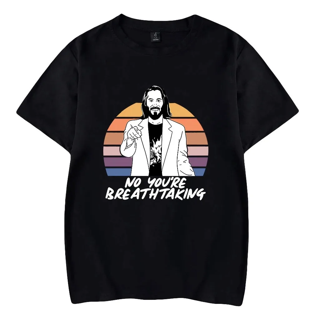 Keanu Reeves You are breathable T-shirt for men and women, round neck T-shirt, short sleeve, American star style, funny clothes,
Keanu Reeves You are breathable T-shirt for men and women, round neck T-shirt, short sleeve, American star style, funny clothes,