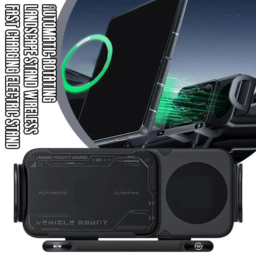 Car Mount Bracket Automatic Rotating Landscape Stand Wireless Fast Charging Electric Stand Uiversal For Xiaomi/Samsung
Car Mount Bracket Automatic Rotating Landscape Stand Wireless Fast Charging Electric Stand Uiversal For Xiaomi/Samsung