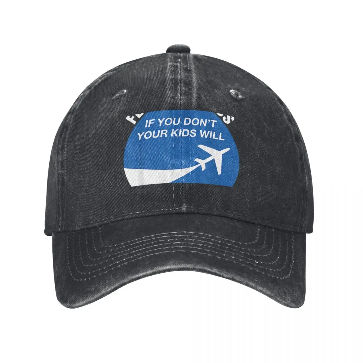 Funny Flying Fly First Class If You Don't Your Kids Will Baseball Cap custom caps Beach Outing Women's Hats For The Sun Men's
Funny Flying Fly First Class If You Don't Your Kids Will Baseball Cap custom caps Beach Outing Women's Hats For The Sun Men's