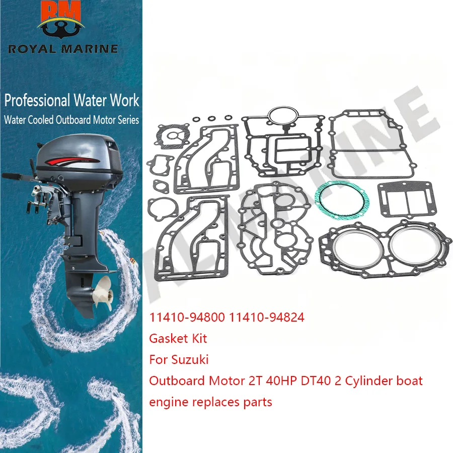 Gasket Kit 11410-94800 11410-94824 For Suzuki Outboard Motor 2T 40HP DT40 2 Cylinder boat engine replaces parts
Gasket Kit 11410-94800 11410-94824 For Suzuki Outboard Motor 2T 40HP DT40 2 Cylinder boat engine replaces parts