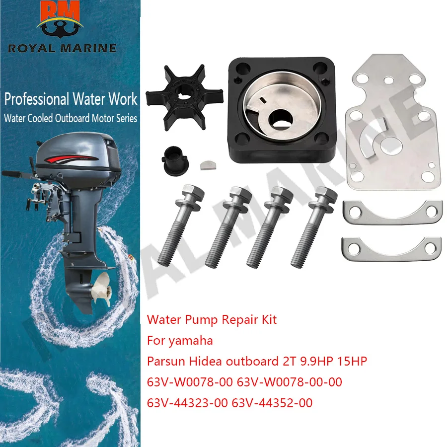 63V-W0078-00-00 Water Pump Repair Kit for yamaha Parsun Hidea outboard 2T 9.9HP 15HP 63V-W0078-00 63V-44323-00 63V-44352-00
63V-W0078-00-00 Water Pump Repair Kit for yamaha Parsun Hidea outboard 2T 9.9HP 15HP 63V-W0078-00 63V-44323-00 63V-44352-00