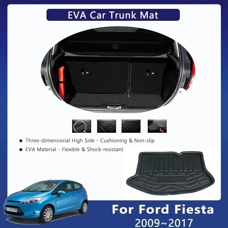 Car EVA Rear Trunk Mat For Ford Fiesta MK7 2009 2010 2011 2012~2017 Waterproof Trunk Storage Pads Cargo Carpets Auto Accessories
Car EVA Rear Trunk Mat For Ford Fiesta MK7 2009 2010 2011 2012~2017 Waterproof Trunk Storage Pads Cargo Carpets Auto Accessories