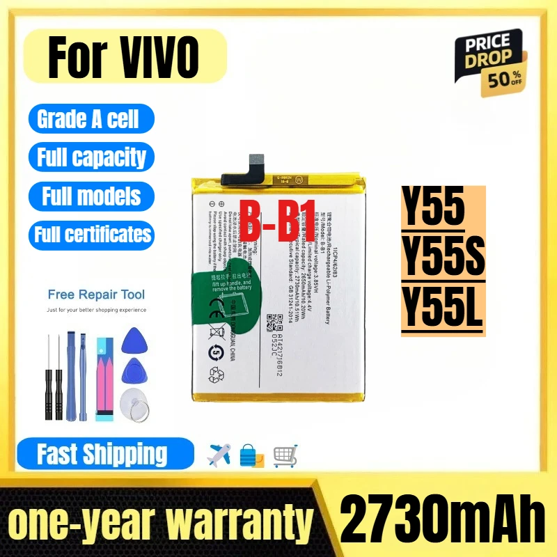 B-B1 for VIVO Y55/Y55S/Y55L Mobile Phone Battery 0 Cycle High Quality High Capacity Replacement Bateria Grade A Cell with Tools
B-B1 for VIVO Y55/Y55S/Y55L Mobile Phone Battery 0 Cycle High Quality High Capacity Replacement Bateria Grade A Cell with Tools
