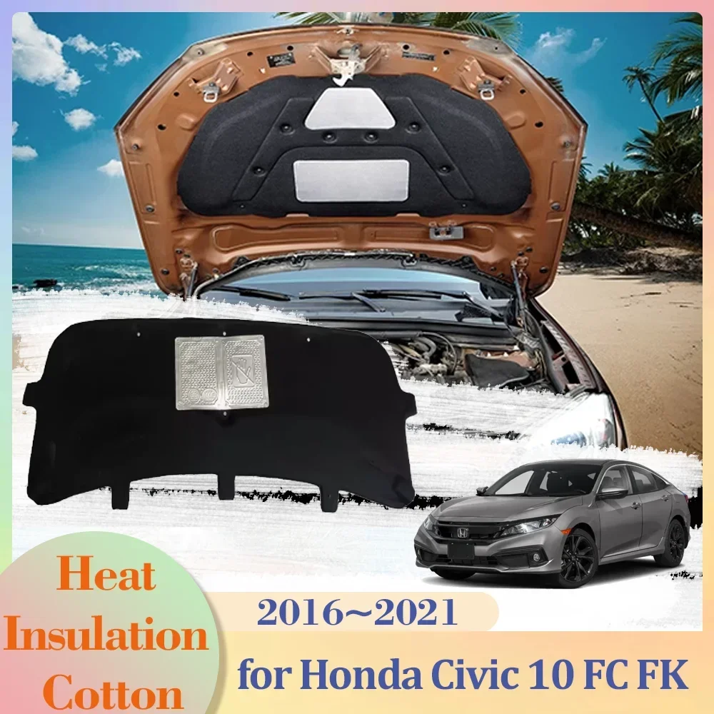 for Honda Civic 10th gen FC FK 2016~2021 2017 Car Hood Engine Insulation Pad Cotton Soundproof Cover Thermal Heat Mat Accessorie
for Honda Civic 10th gen FC FK 2016~2021 2017 Car Hood Engine Insulation Pad Cotton Soundproof Cover Thermal Heat Mat Accessorie