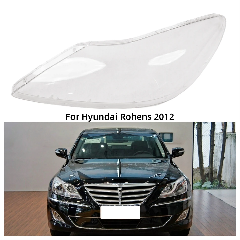 For Hyundai Rohens 2012 Auto Accessories Shade Headlight Headlight Lights Glass Car Front Headlight Lens Cover Lights Shell
For Hyundai Rohens 2012 Auto Accessories Shade Headlight Headlight Lights Glass Car Front Headlight Lens Cover Lights Shell