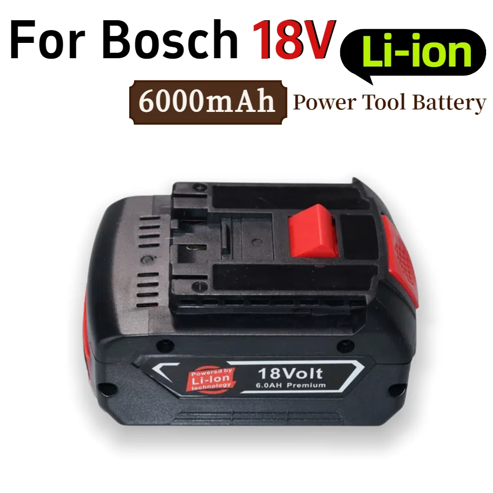 18V 6000mAh Rechargeable Lithium-ion Battery For Bosch Power Tool Battery Portable Replacement BAT609, BAT609G, BAT611
18V 6000mAh Rechargeable Lithium-ion Battery For Bosch Power Tool Battery Portable Replacement BAT609, BAT609G, BAT611