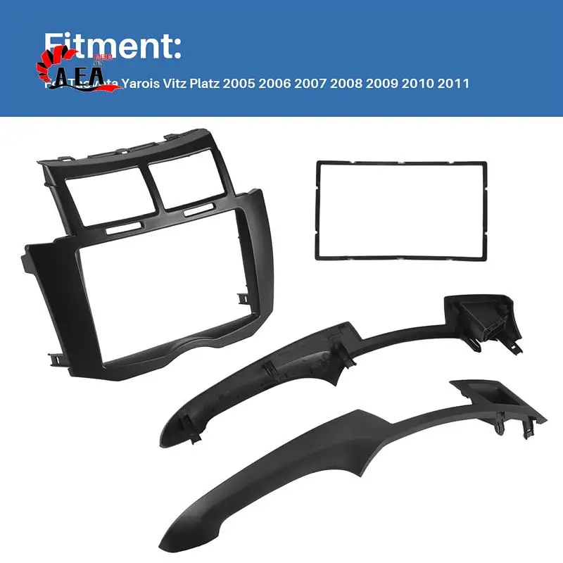 AEA0-Car Radio Fascia Trim Kit, 2 Din Dash Panel DVD Frame Install Kit For Toyota Yaris Vitz Platz 2005 2006 2007 2008-2011
AEA0-Car Radio Fascia Trim Kit, 2 Din Dash Panel DVD Frame Install Kit For Toyota Yaris Vitz Platz 2005 2006 2007 2008-2011
