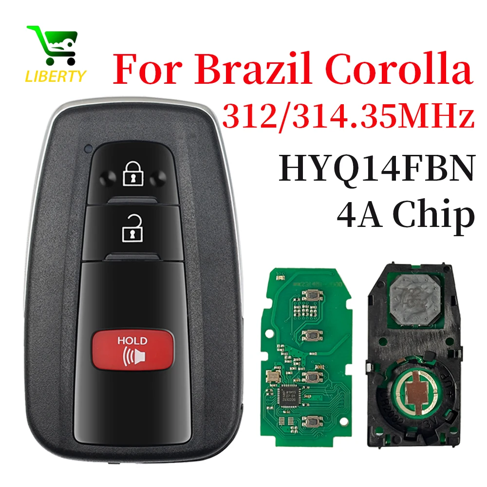 Liberty HYQ14FBN Smart Car Remote Control Key For Toyota Corolla Brazil 4A Chip 312/314MHz Board 2000 Promixity Smart Card
Liberty HYQ14FBN Smart Car Remote Control Key For Toyota Corolla Brazil 4A Chip 312/314MHz Board 2000 Promixity Smart Card