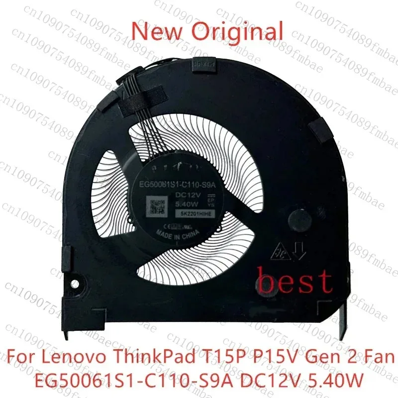 test New Original Laptop CPU GPU Cooling Fan For Lenovo ThinkPad T15P P15V Gen 2 Fan EG50061S1-C110-S9A DC12V 5.40W
test New Original Laptop CPU GPU Cooling Fan For Lenovo ThinkPad T15P P15V Gen 2 Fan EG50061S1-C110-S9A DC12V 5.40W