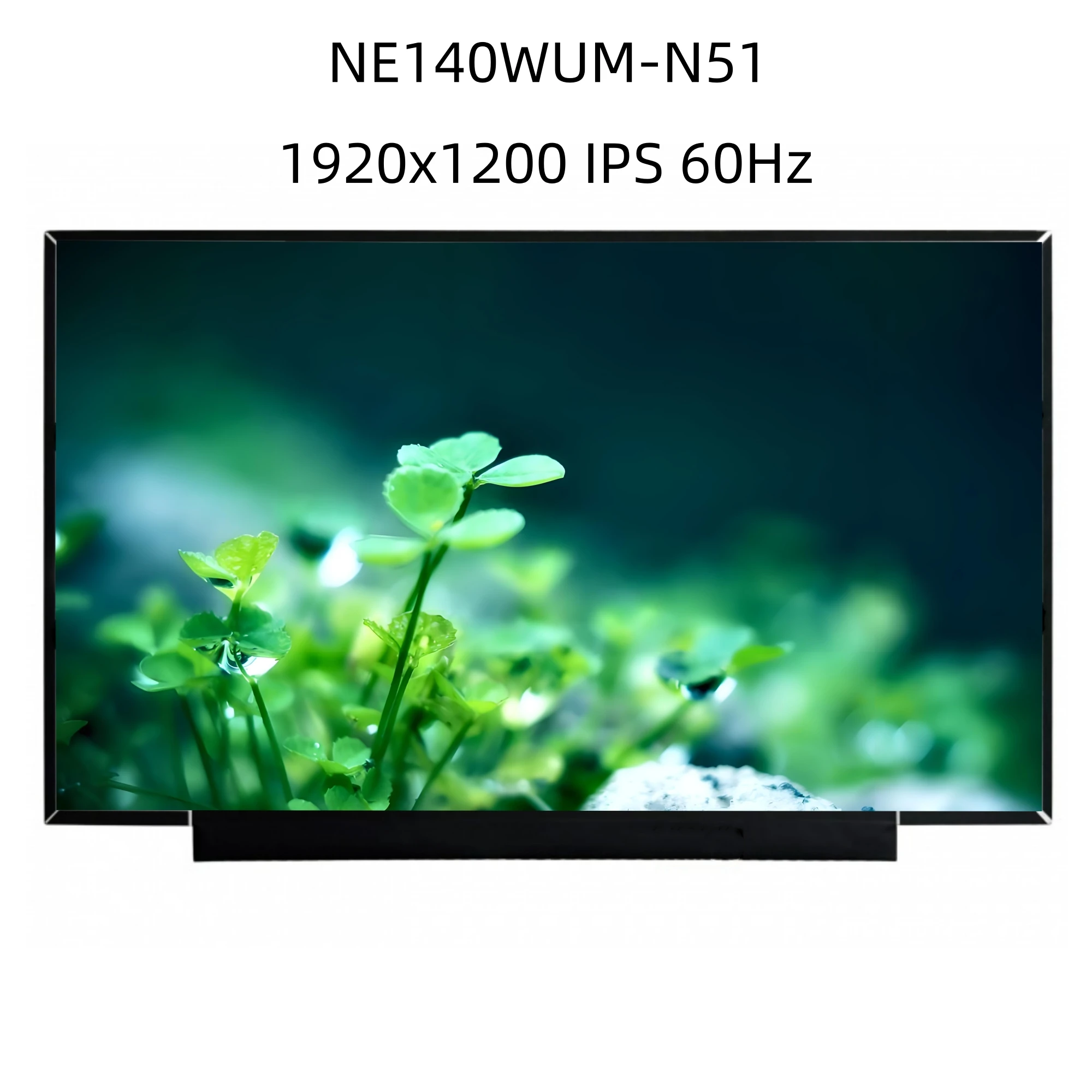 14.0'' NE140WUM-N51 1920*1200 EDP Laptop LCD LED Screen Panel Matrix
14.0'' NE140WUM-N51 1920*1200 EDP Laptop LCD LED Screen Panel Matrix