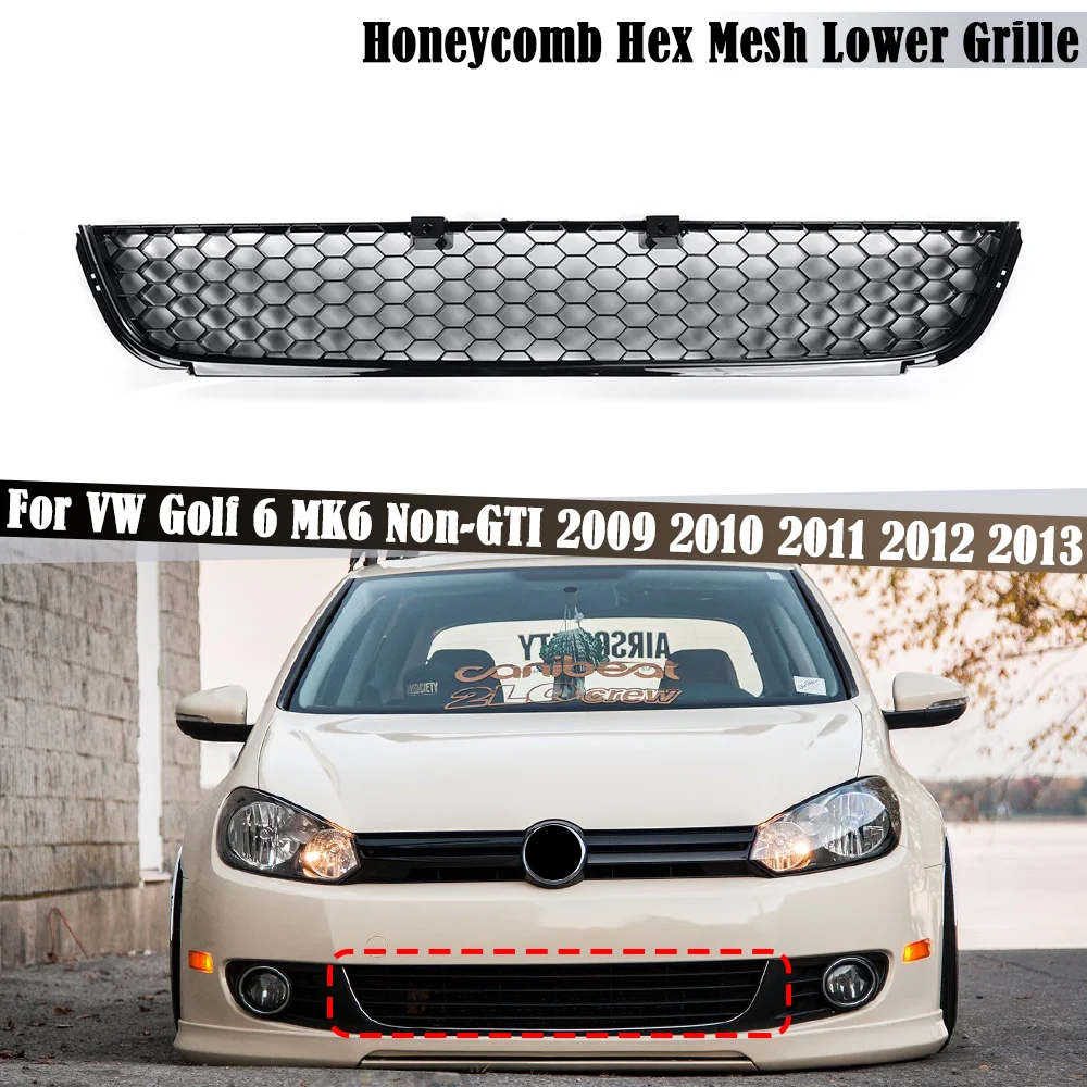 Front Lower Grille Bumper Honeycomb Gill GTI Style For Volkswagen VW Golf 6 MK6 Non-GTI 2009 2010 2011 2012 2013 Car Styling
Front Lower Grille Bumper Honeycomb Gill GTI Style For Volkswagen VW Golf 6 MK6 Non-GTI 2009 2010 2011 2012 2013 Car Styling