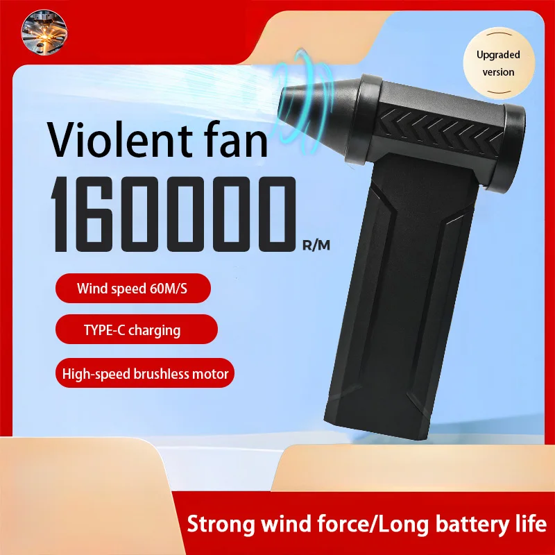 160000 RPM Electric Air Blower Turbo Jet Fan Brushless Motor High-Speed Turbo Violent Fan USB Rechargeable Powerful Dust Blower
160000 RPM Electric Air Blower Turbo Jet Fan Brushless Motor High-Speed Turbo Violent Fan USB Rechargeable Powerful Dust Blower