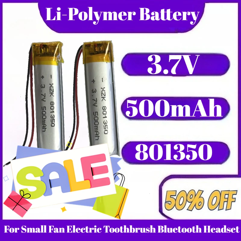 3.7V 801350 Li-Polymer Lithium Battery 500mAh Rechargeable Battery For Small Fan Electric Toothbrush Bluetooth Headset
3.7V 801350 Li-Polymer Lithium Battery 500mAh Rechargeable Battery For Small Fan Electric Toothbrush Bluetooth Headset
