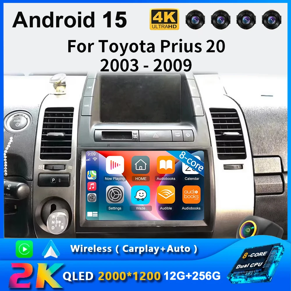 Android 15 For Toyota Prius 20 2003-2009 Carplay Auto Radio Multimedia Stereo head unit Player Navigation Screen car accessories
Android 15 For Toyota Prius 20 2003-2009 Carplay Auto Radio Multimedia Stereo head unit Player Navigation Screen car accessories