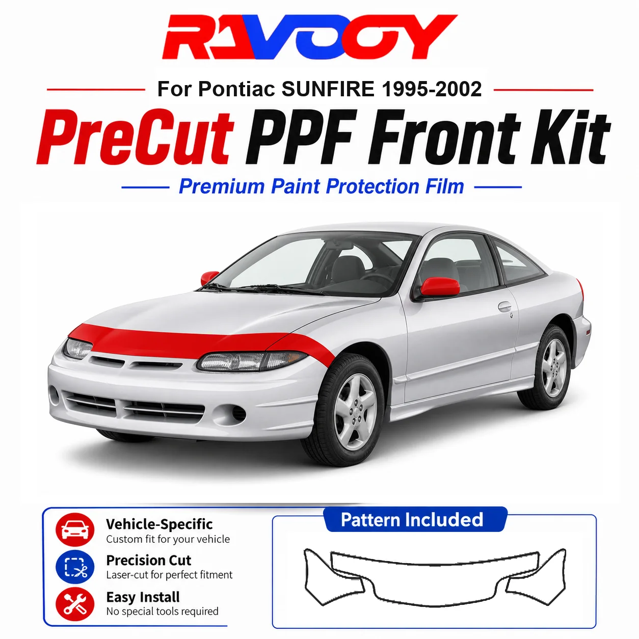 8.5mil TPU Precut PPF Kit For Pontiac SUNFIRE 1995-2002 - Hood, Fenders & Mirror Set - Self-Healing Clear Bra Film
8.5mil TPU Precut PPF Kit For Pontiac SUNFIRE 1995-2002 - Hood, Fenders & Mirror Set - Self-Healing Clear Bra Film