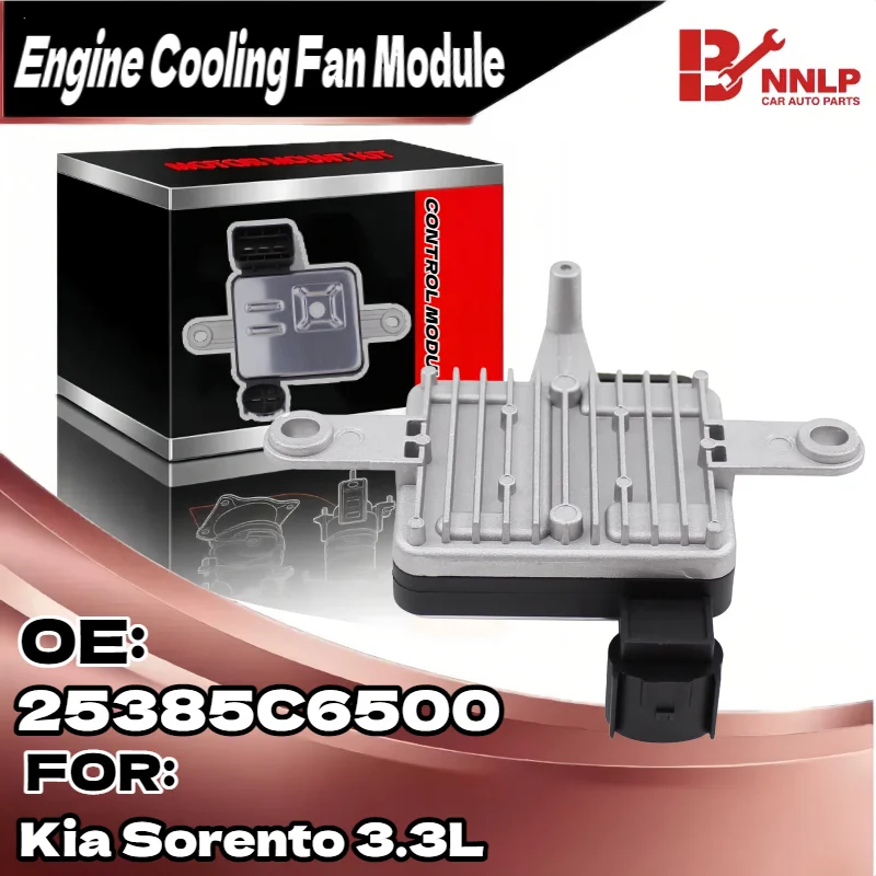 Engine Cooling Fan Controller Control Module for Kia Sorento 3.3L 2016-2020 25385-C6500, 25385C6500, 25385 C6500
Engine Cooling Fan Controller Control Module for Kia Sorento 3.3L 2016-2020 25385-C6500, 25385C6500, 25385 C6500
