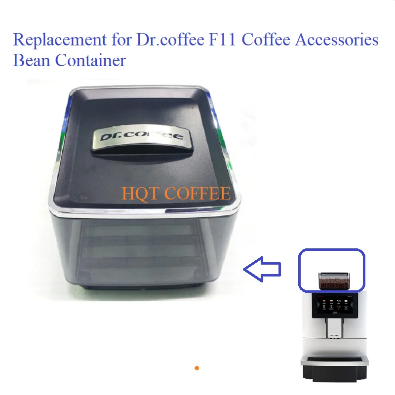 Spare Part for Dr.coffee Bean Container Used on F11 Coffee Machine Accessories
Spare Part for Dr.coffee Bean Container Used on F11 Coffee Machine Accessories