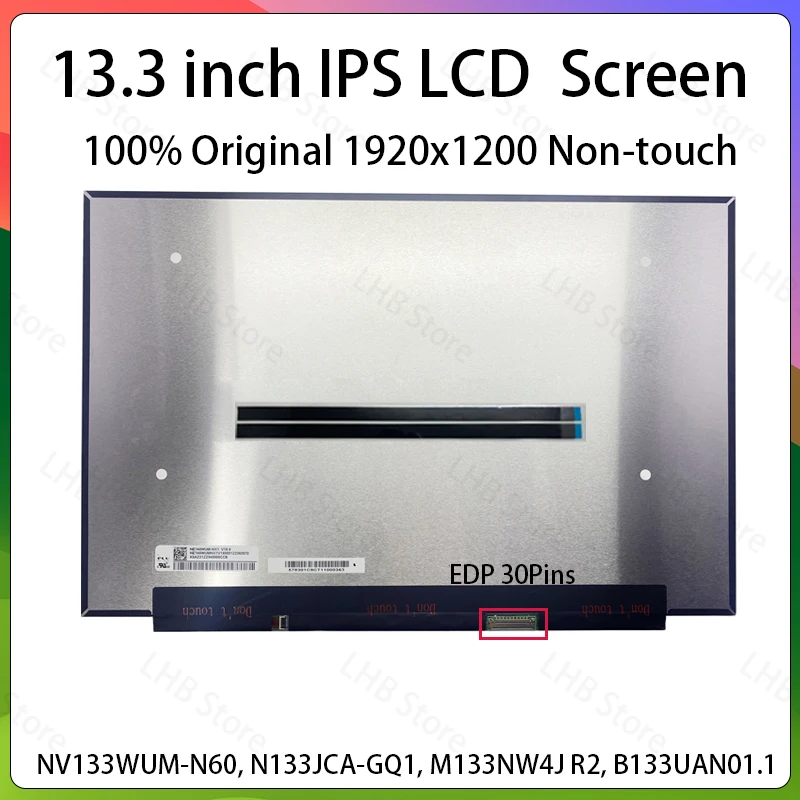 13.3" Laptop LCD Screen NV133WUM-N60 N133JCA-GQ1 M133NW4J R2 B133UAN01.1 For Dell Inspiron 13 5310 P145G001 Display Matrix Panel
13.3" Laptop LCD Screen NV133WUM-N60 N133JCA-GQ1 M133NW4J R2 B133UAN01.1 For Dell Inspiron 13 5310 P145G001 Display Matrix Panel