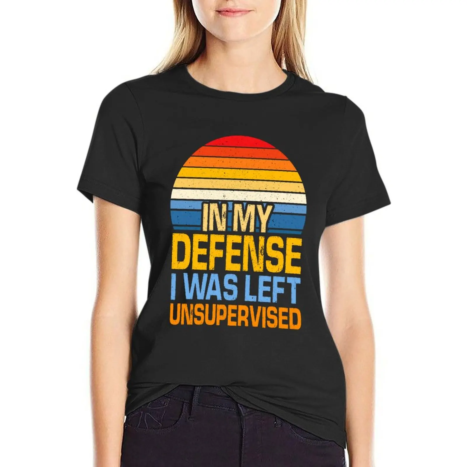 In My Defense I Was Left Unsupervised Funny Retro Vintage T-Shirt summer clothes cute clothes tops Women
In My Defense I Was Left Unsupervised Funny Retro Vintage T-Shirt summer clothes cute clothes tops Women