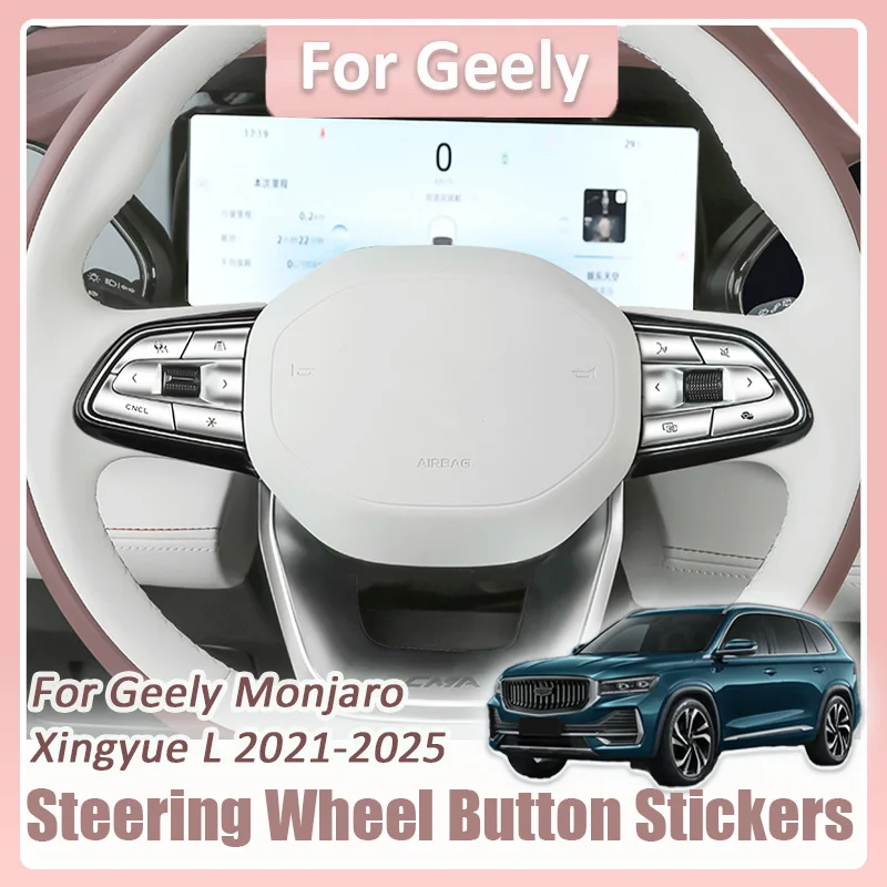 For Geely Monjaro Xingyue L 2021 2022 2023 2024 2025 Car Steering Wheel Button Stickers Metal Cover Interior decoration sticker
For Geely Monjaro Xingyue L 2021 2022 2023 2024 2025 Car Steering Wheel Button Stickers Metal Cover Interior decoration sticker