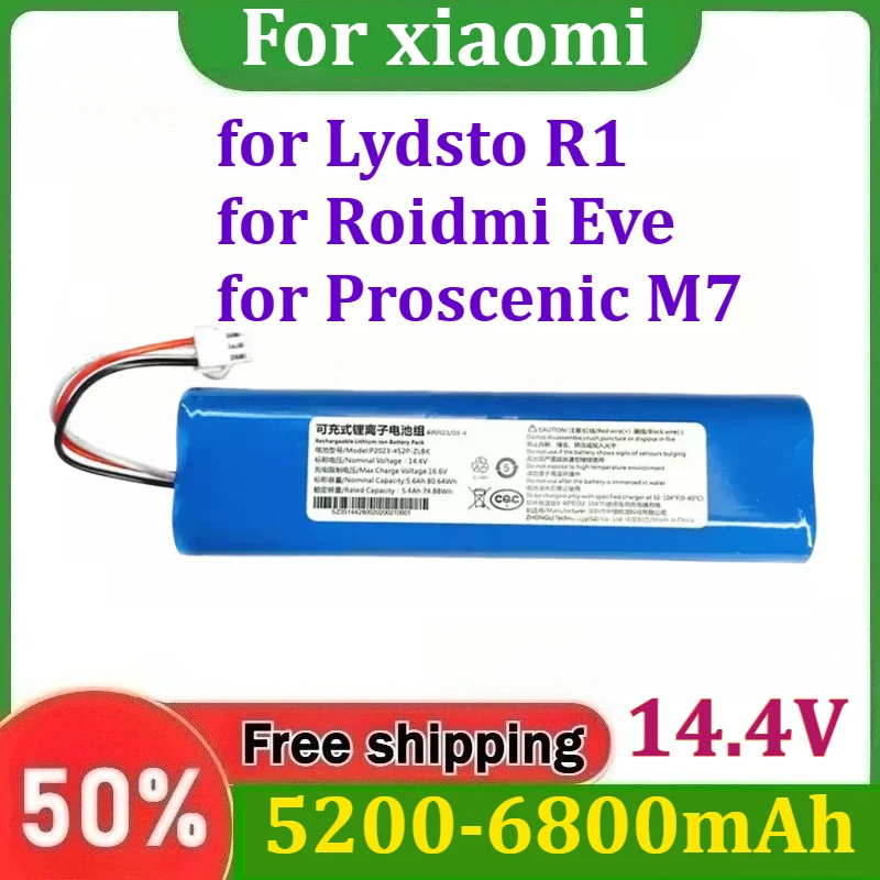 14.4V 5200-6800mAh for Lydsto R1/for Roidmi Eve /for Proscenic M7 Robot Vacuum Cleaner Accessories Spare Parts Charging Battery
14.4V 5200-6800mAh for Lydsto R1/for Roidmi Eve /for Proscenic M7 Robot Vacuum Cleaner Accessories Spare Parts Charging Battery