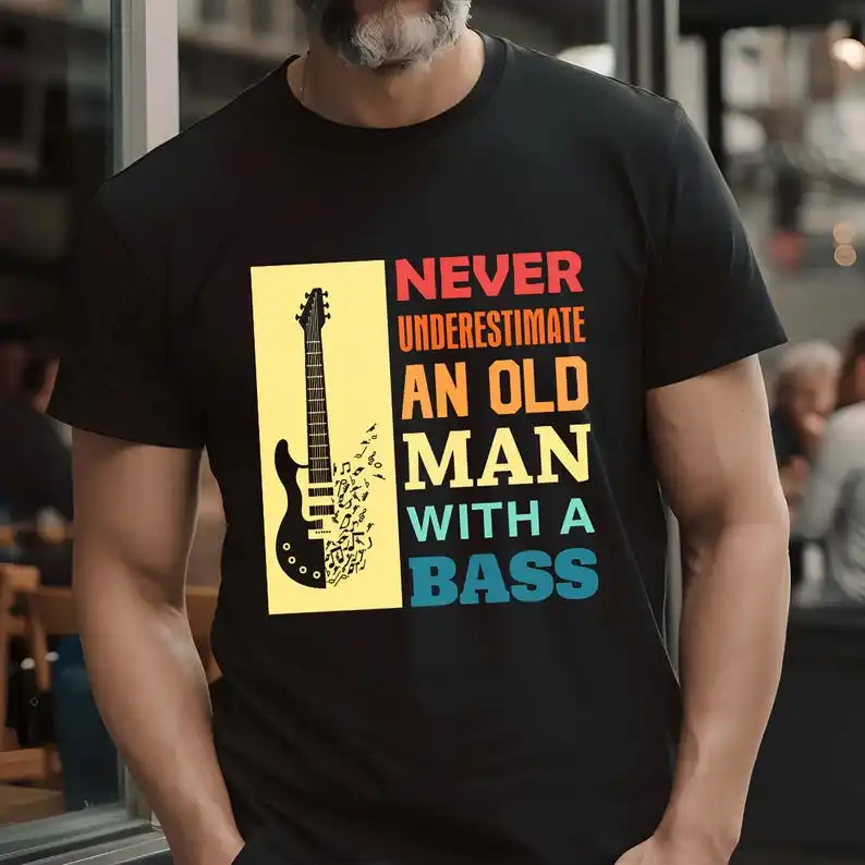 Bass Guitar Player Tee, Never Underestimate an Old Man with a Bass, Musician T-Shirt, Funny Guitar Shirt, Music Lover Tee
Bass Guitar Player Tee, Never Underestimate an Old Man with a Bass, Musician T-Shirt, Funny Guitar Shirt, Music Lover Tee