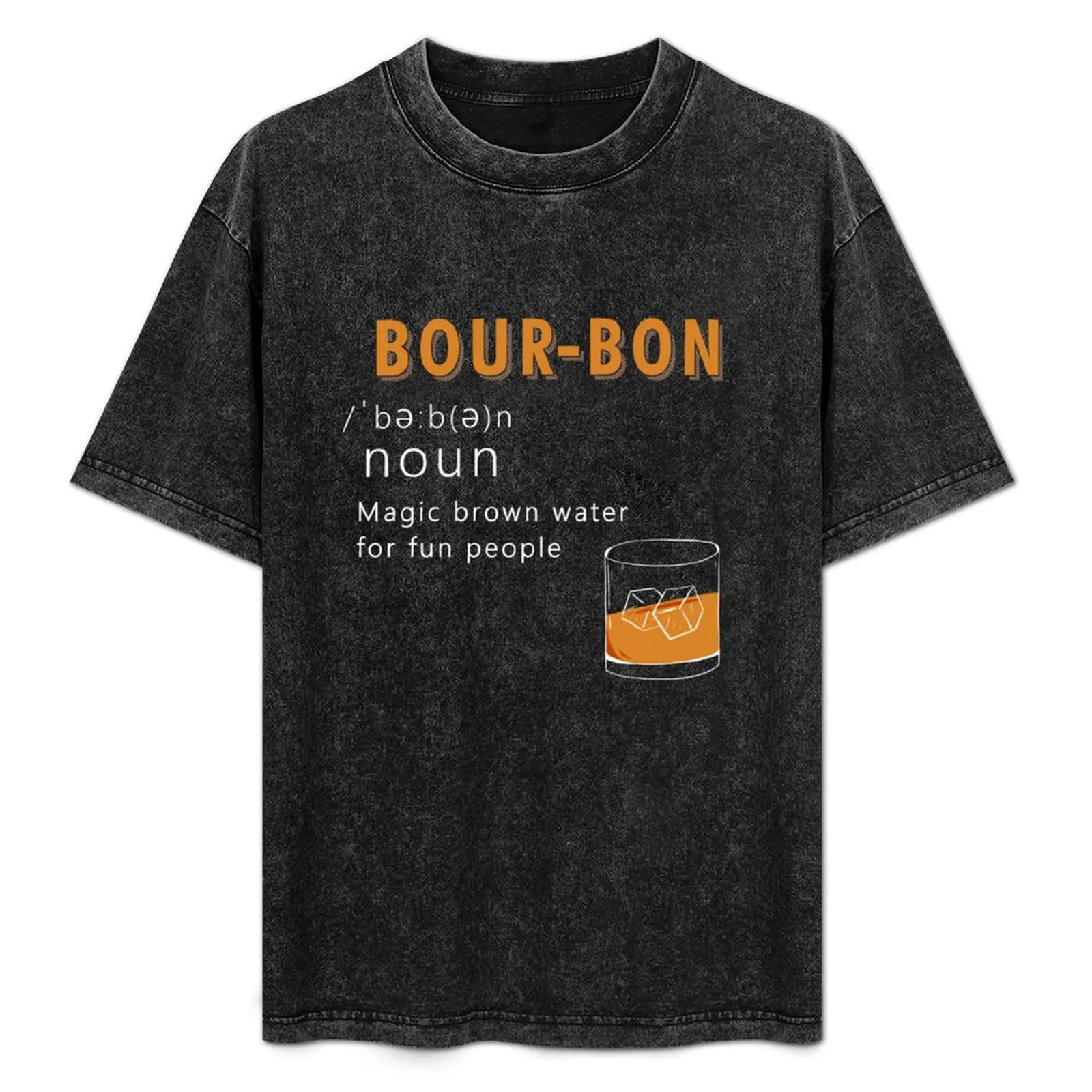 Bourbon funny defintion for whiskey drinkers vintage bourbon drink magic brown water T-Shirt Festive Simple T-Shirt
Bourbon funny defintion for whiskey drinkers vintage bourbon drink magic brown water T-Shirt Festive Simple T-Shirt