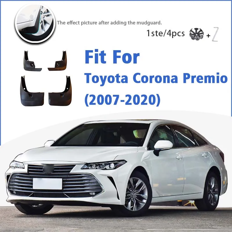 Mudguard For Toyota Corona Premio 2007-2020 Front Rear 4pcs Mudflaps Mudguards Car Accessories Auto Styline Splash Guard Fender
Mudguard For Toyota Corona Premio 2007-2020 Front Rear 4pcs Mudflaps Mudguards Car Accessories Auto Styline Splash Guard Fender