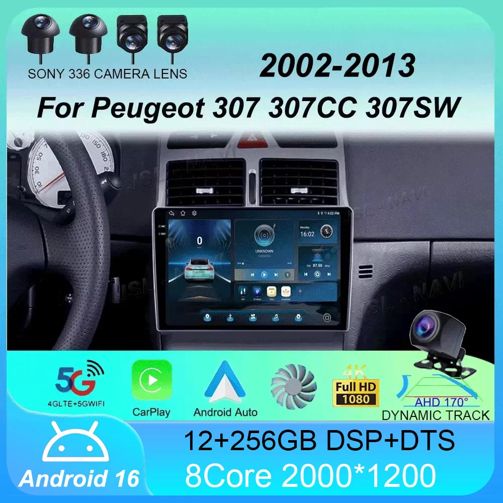 Car Radio Android 16 Carplay For Peugeot 307 307CC 307SW 2002 - 2013 Navigation Multimedia Player Stereo WiFi+4G video Auto DVD
Car Radio Android 16 Carplay For Peugeot 307 307CC 307SW 2002 - 2013 Navigation Multimedia Player Stereo WiFi+4G video Auto DVD