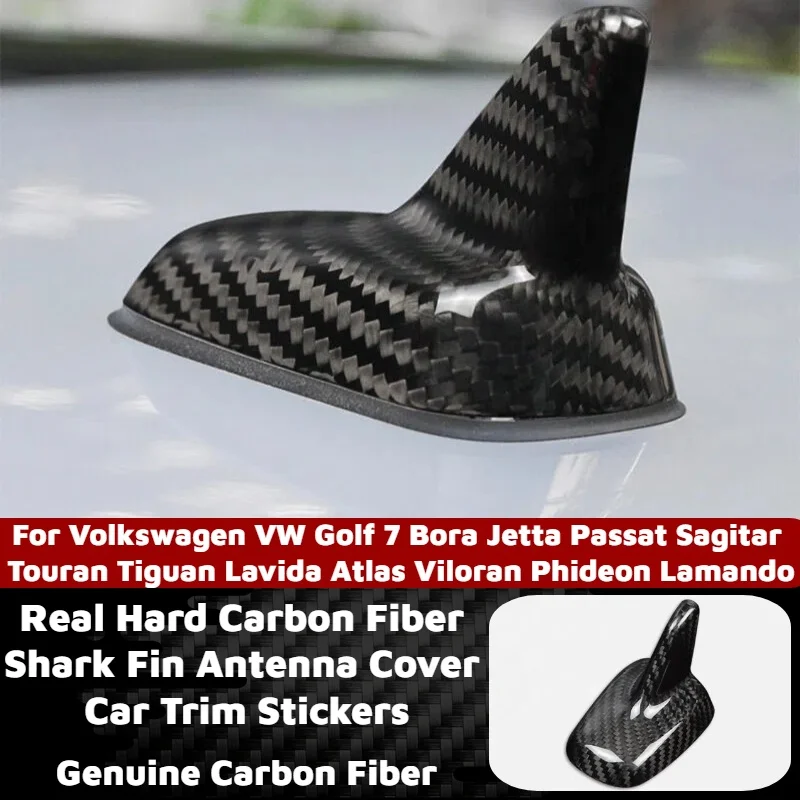 Real Hard Carbon Fiber Shark Fin Antenna Cover Car Trim Stickers for Volkswagen VW Golf 7 Passat Sagitar Touran Tiguan Lavida
Real Hard Carbon Fiber Shark Fin Antenna Cover Car Trim Stickers for Volkswagen VW Golf 7 Passat Sagitar Touran Tiguan Lavida