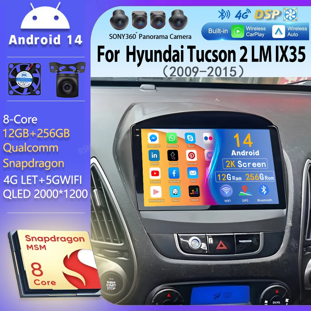 Android 14 For Hyundai Tucson 2 LM IX35 2009-2015 2K QLED Stereo Car Radio Multimedia Video Player Bt Wifi BT CarPlay Head Unit
Android 14 For Hyundai Tucson 2 LM IX35 2009-2015 2K QLED Stereo Car Radio Multimedia Video Player Bt Wifi BT CarPlay Head Unit