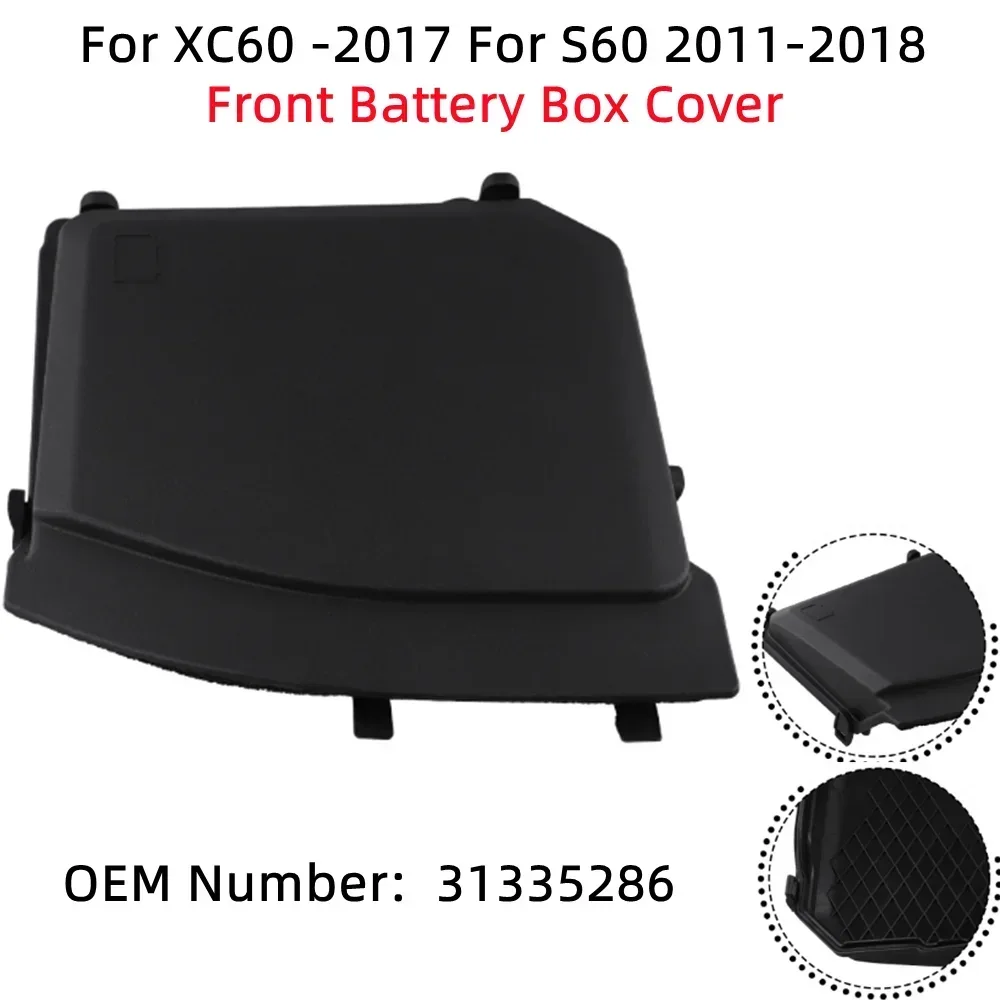 For Volvo for XC60 -2017 For S60 2011-2018 31335286 car Battery Cover Front Battery Box Cover For Replacement Black Color access
For Volvo for XC60 -2017 For S60 2011-2018 31335286 car Battery Cover Front Battery Box Cover For Replacement Black Color access