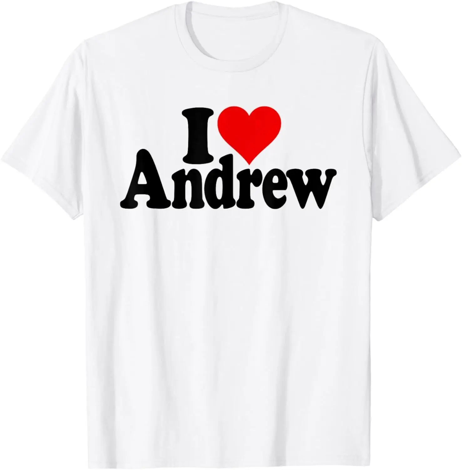 I LOVE HEART ANDREW ANDY NAME ON A TEE T-Shirt Hoodie
I LOVE HEART ANDREW ANDY NAME ON A TEE T-Shirt Hoodie