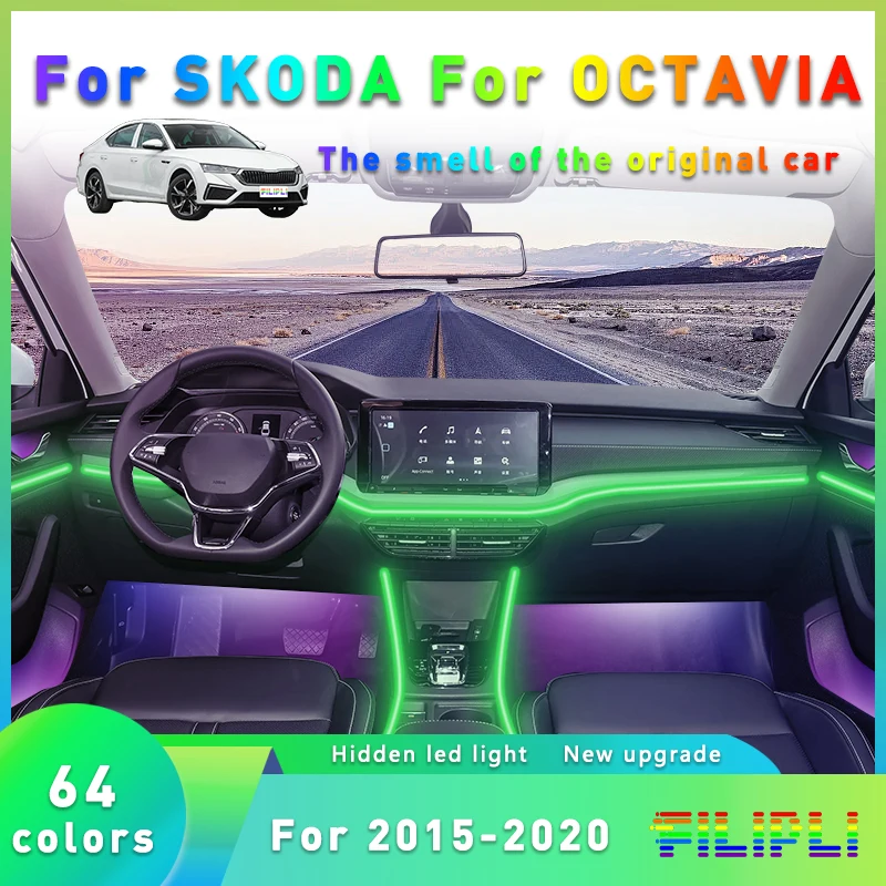 FILIPLI For The SKEDA OCTAVIA For 2015 64 Color Music Sync Simple Installation Car Interior Lights Voice Control Car LED Strip
FILIPLI For The SKEDA OCTAVIA For 2015 64 Color Music Sync Simple Installation Car Interior Lights Voice Control Car LED Strip